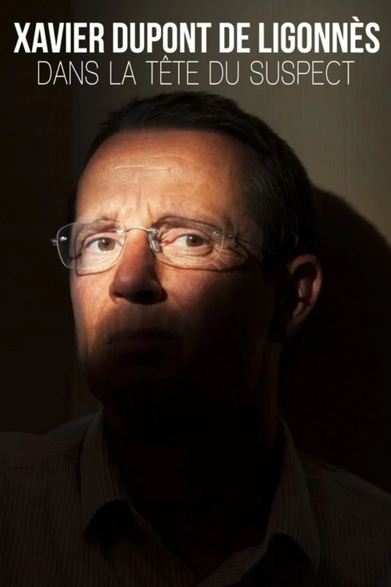 Xavier Dupont de Ligonnès : dans la tête du suspect poster background