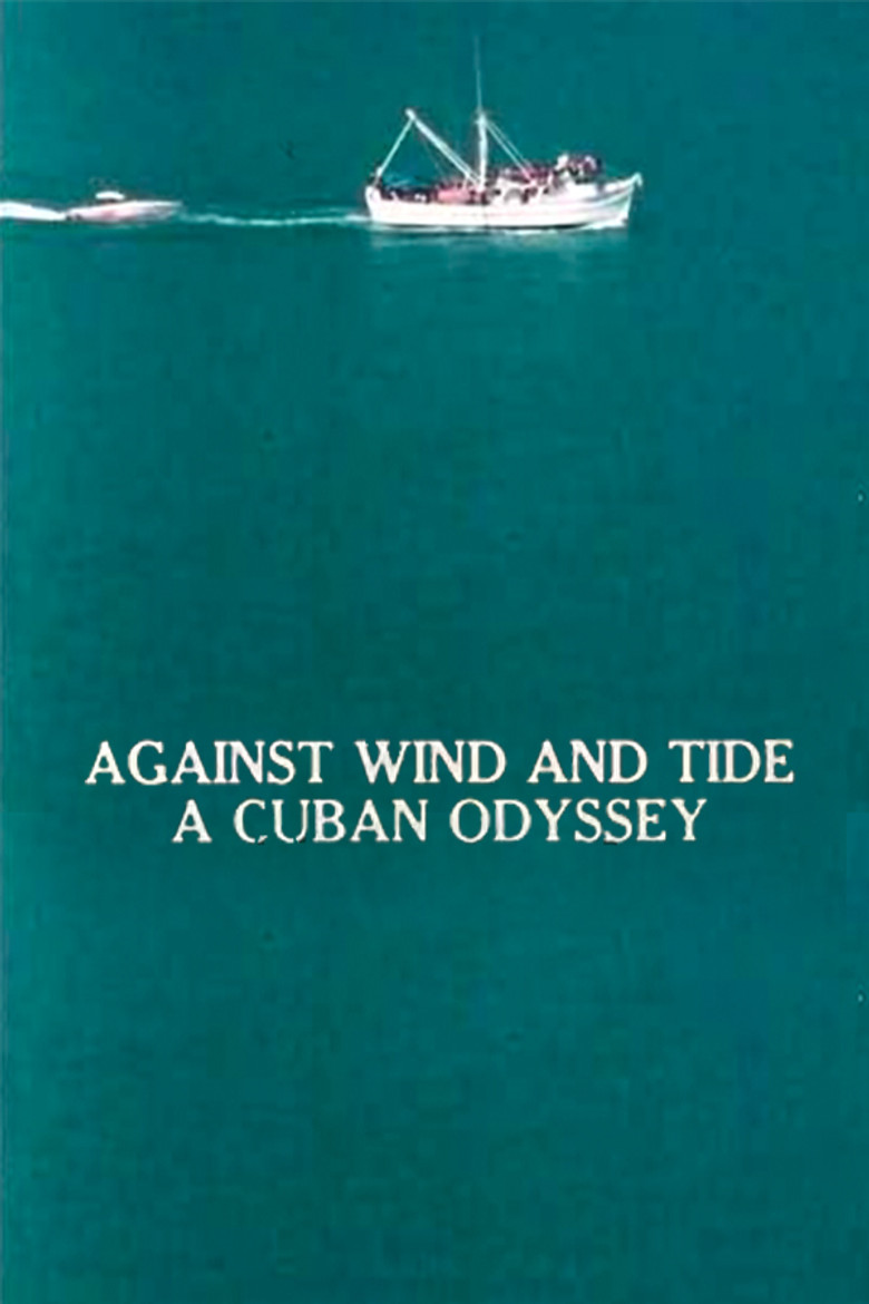 Against Wind and Tide: A Cuban Odyssey poster background