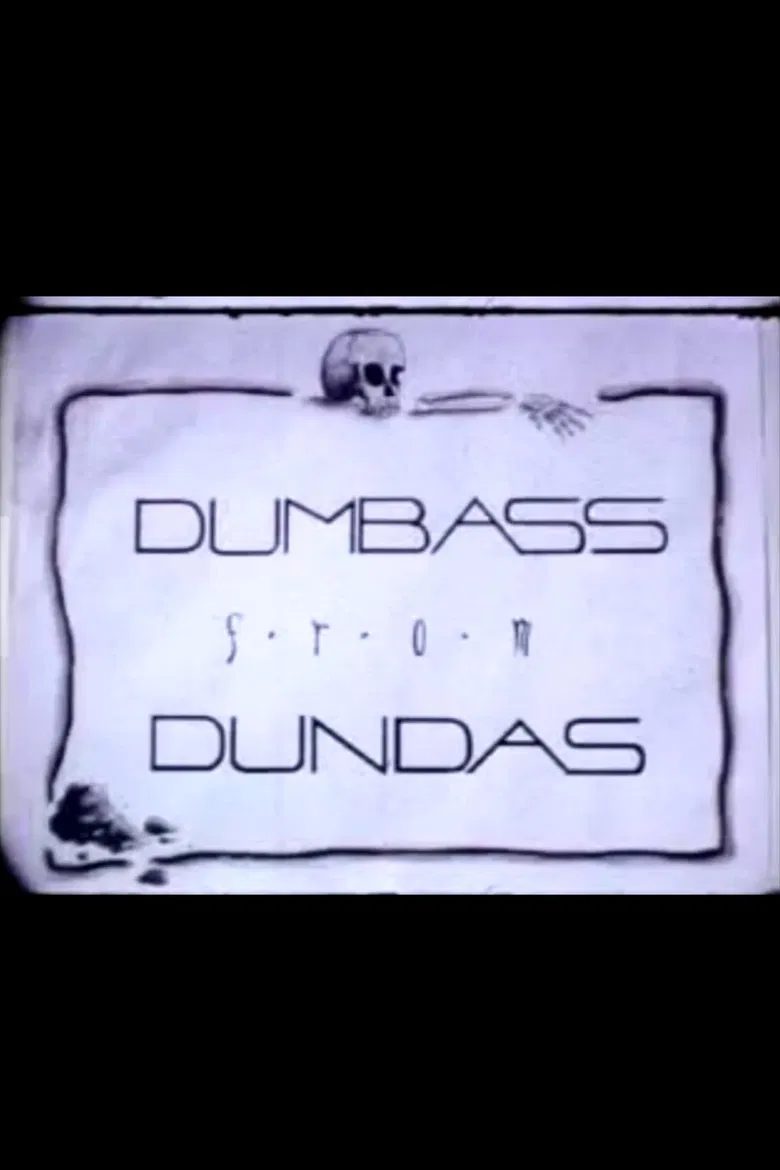Dumbass From Dundas poster background