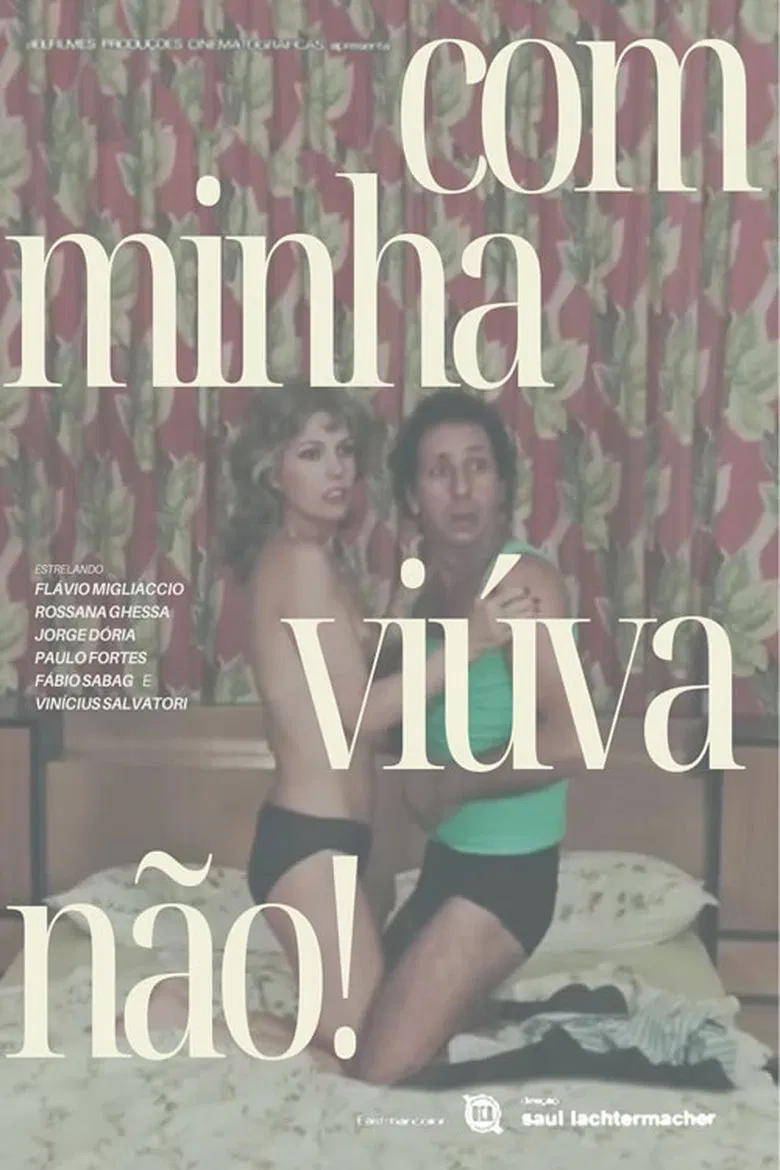 Com Minha Viúva, Não! poster background
