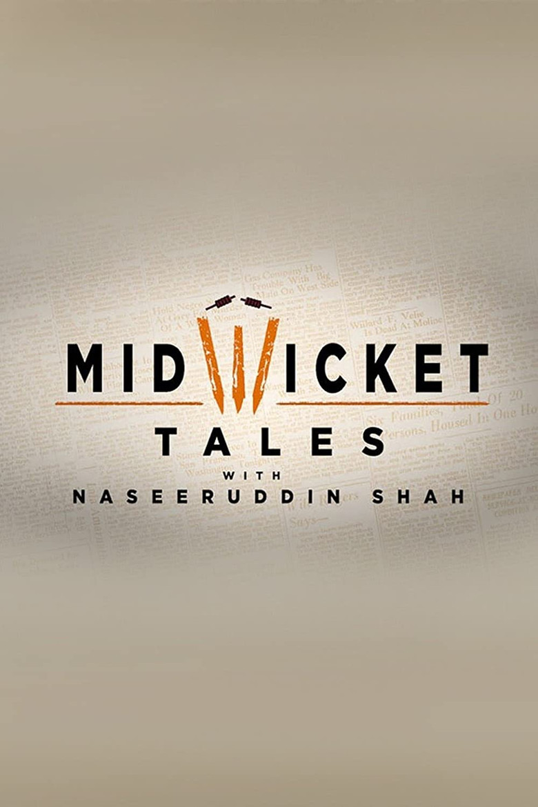 Mid Wicket Tales with Naseeruddin Shah poster background