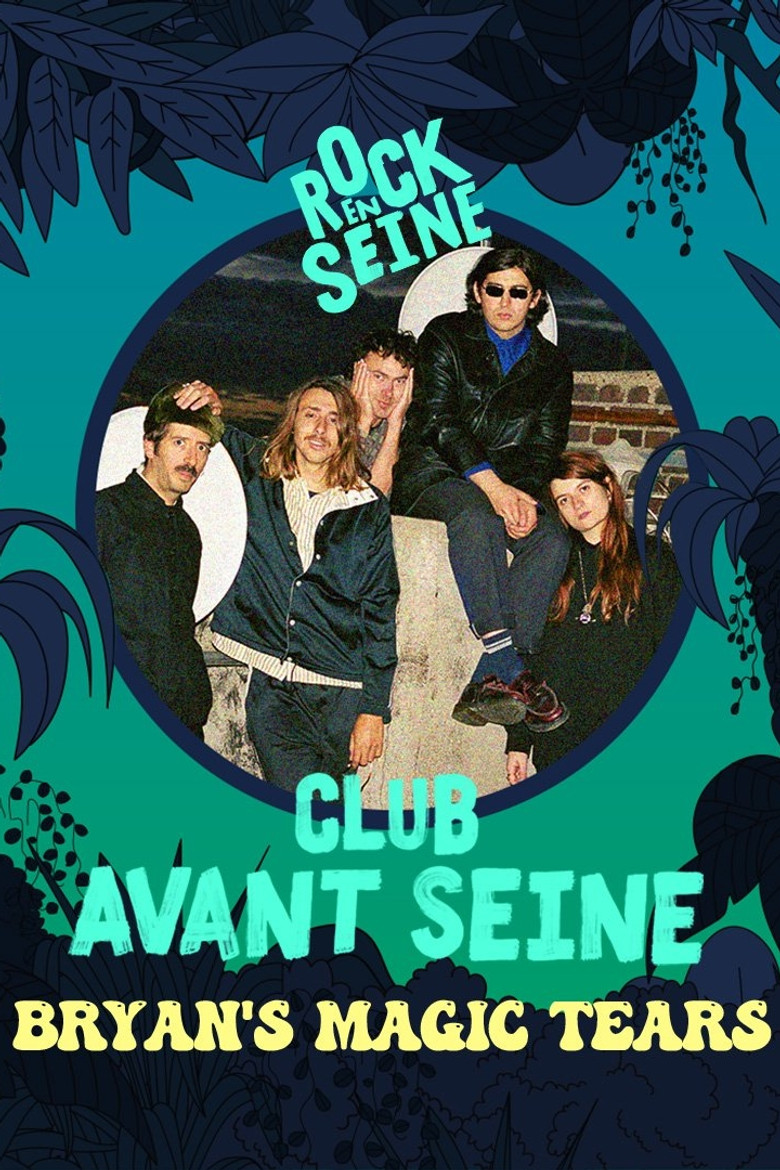 Club avant Seine : Bryan's Magic Tears - Rock en Seine 2022 poster background