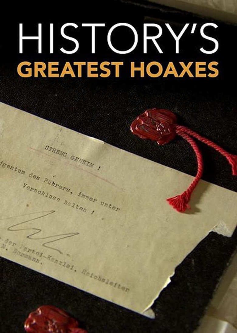 History's Greatest Hoaxes poster background
