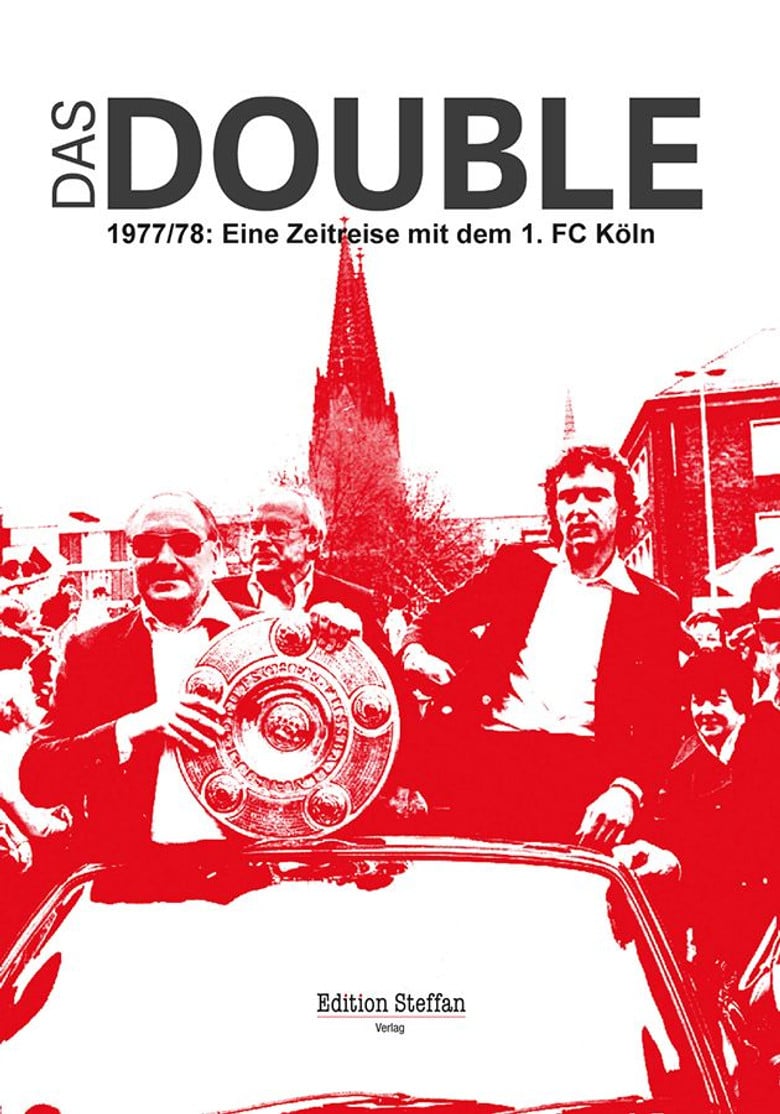 Das Double 1977/78 – Eine Zeitreise mit dem 1. FC Köln poster background