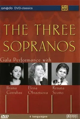 The Three Sopranos - Gala Performance with Renata Scotto, Ileana Cotrubas and Elena Obraztsova poster background