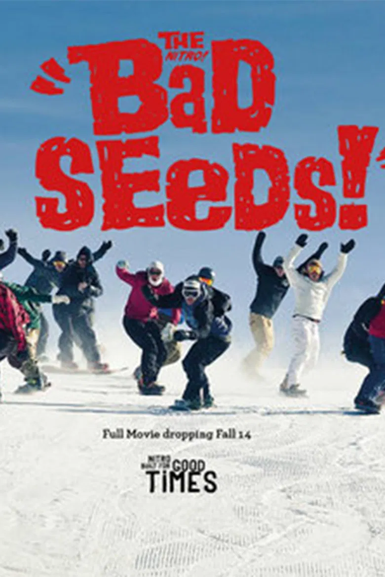 The Bad Seeds! poster background
