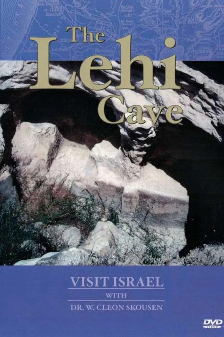 Visit Israel with Dr. W. Cleon Skousen - The Lehi Cave poster background