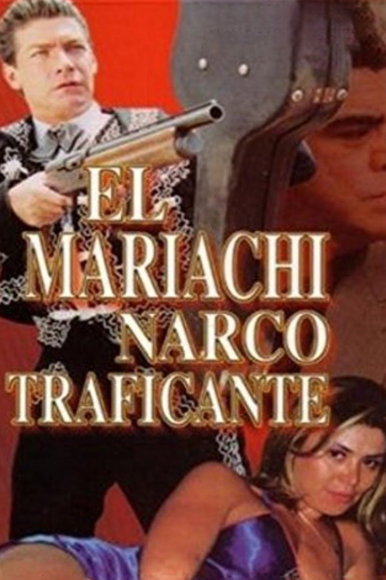 El Mariachi Narcotraficante poster background