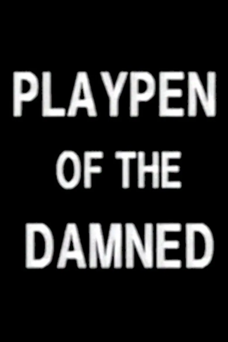 Playpen of the Damned poster background