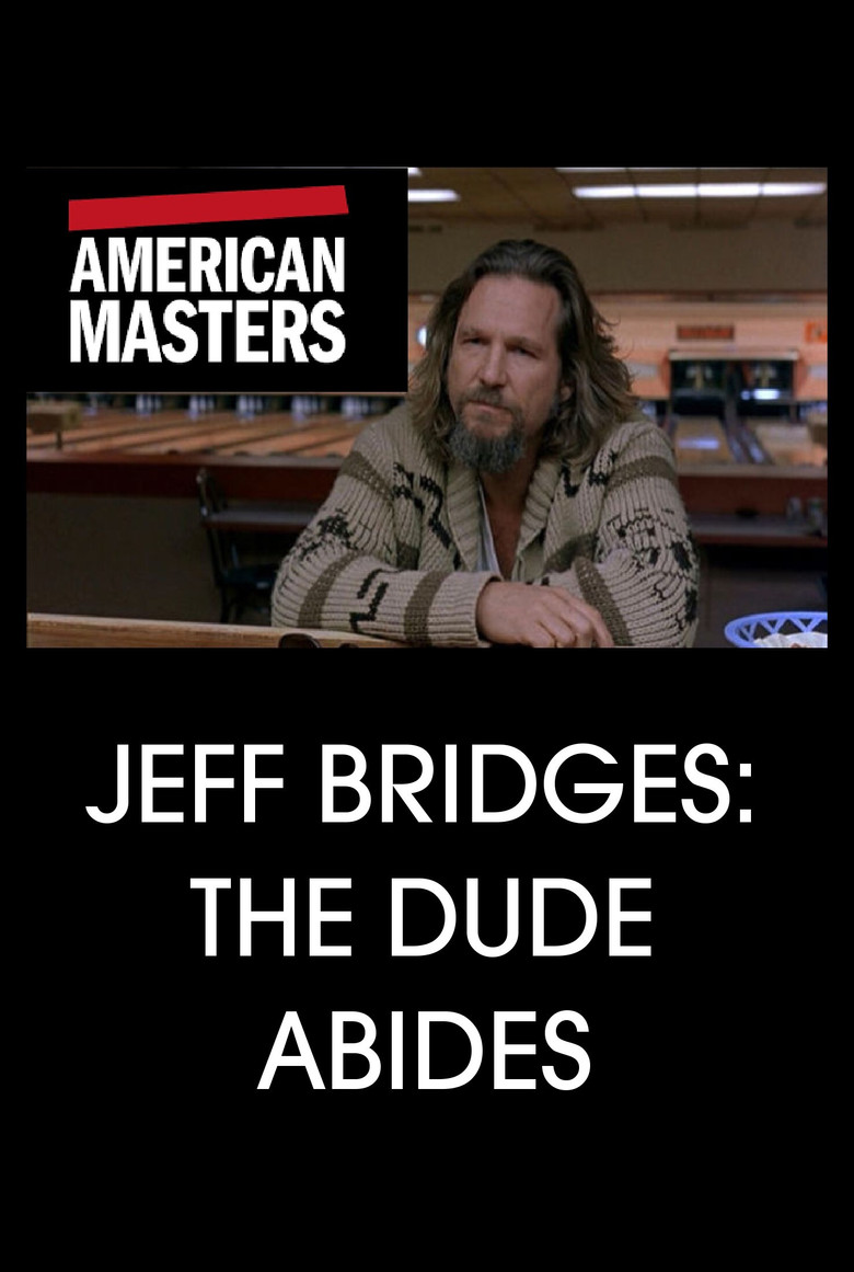 Jeff Bridges: The Dude Abides poster background