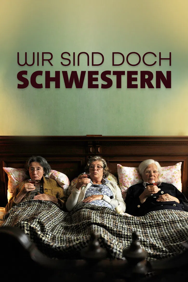 Wir sind doch Schwestern poster background
