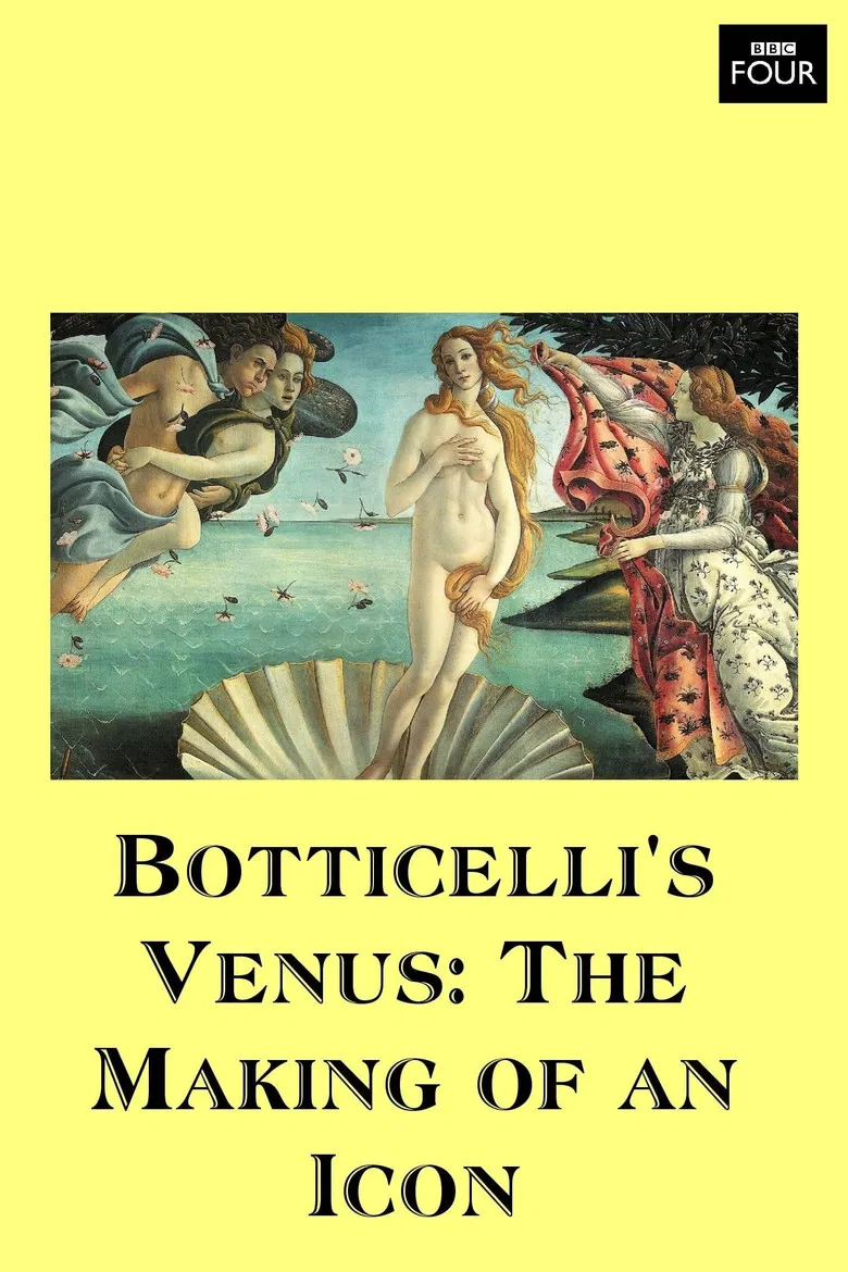 Botticelli's Venus: The Making of an Icon poster background