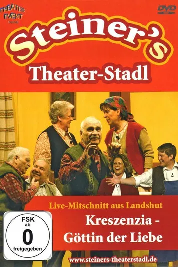 Peter Steiners Theaterstadl - Kreszenzia - Göttin der Liebe poster background