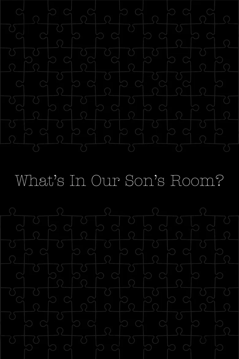 What's in Our Son's Room? poster background