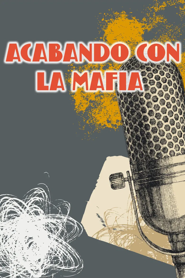 Acabando con la mafia poster background
