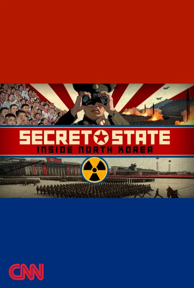 Secret State: Inside North Korea poster background
