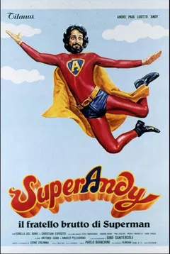 SuperAndy - Il fratello brutto di Superman poster background