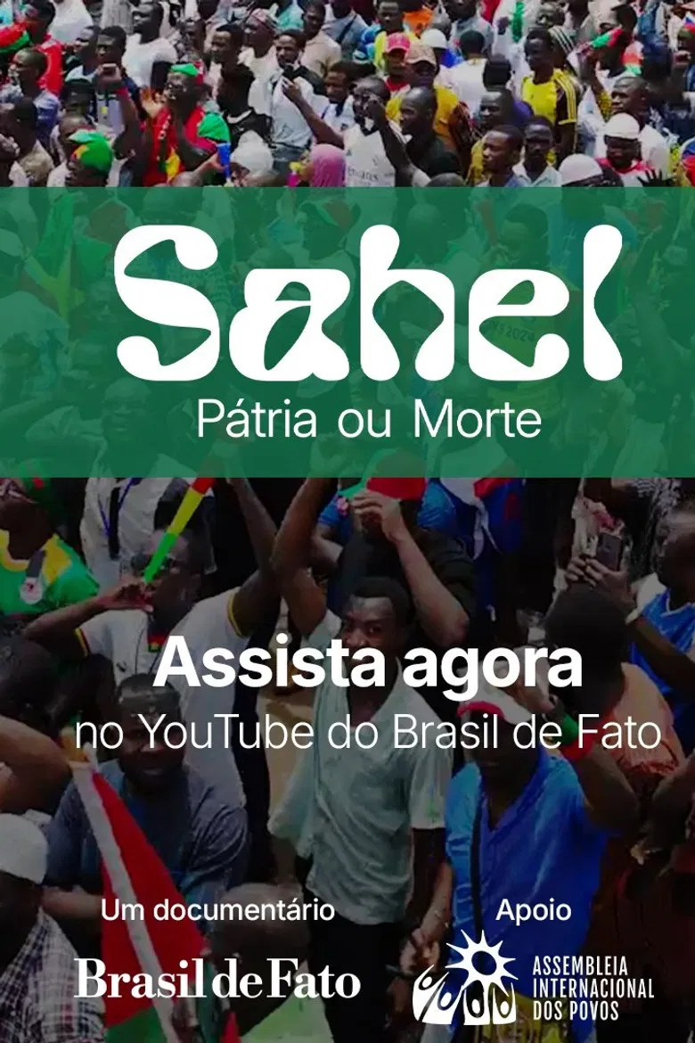 Sahel: Pátria ou Morte poster background
