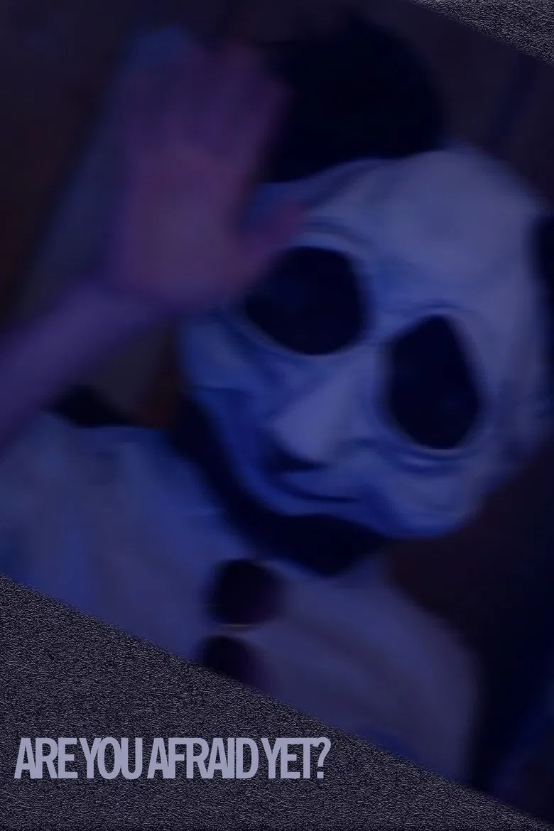 Are You Afraid Yet? poster background