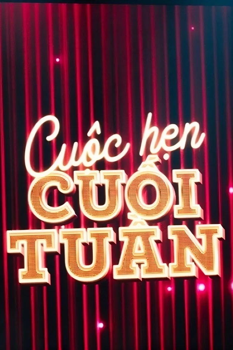 Cuộc Hẹn Cuối Tuần poster background