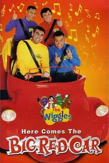 The Wiggles: Here Comes The Big Red Car poster background