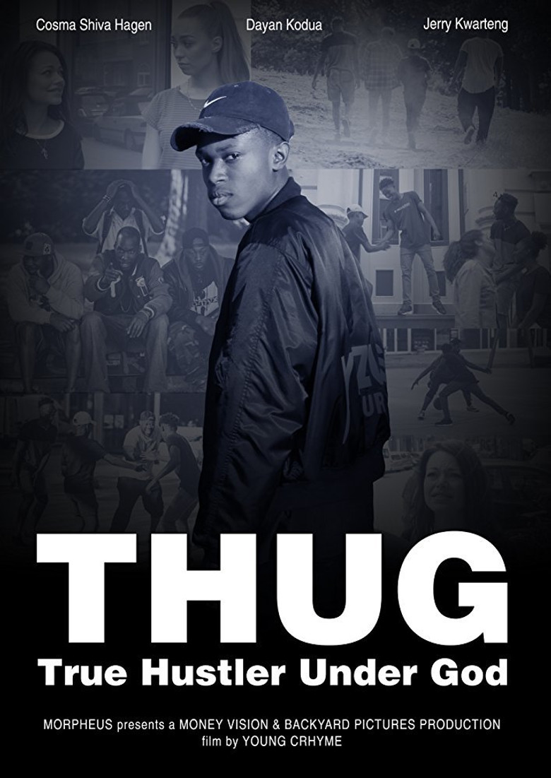 T.H.U.G. - True Hustler Under God poster background