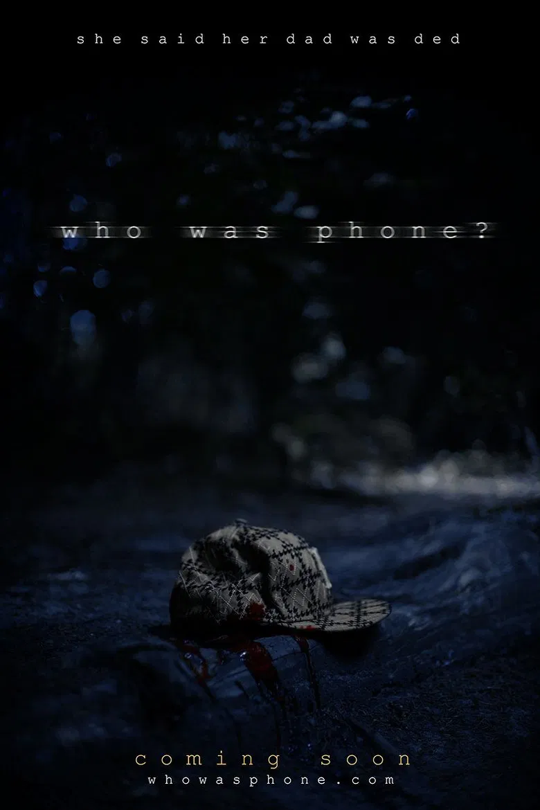Who Was Phone? poster background