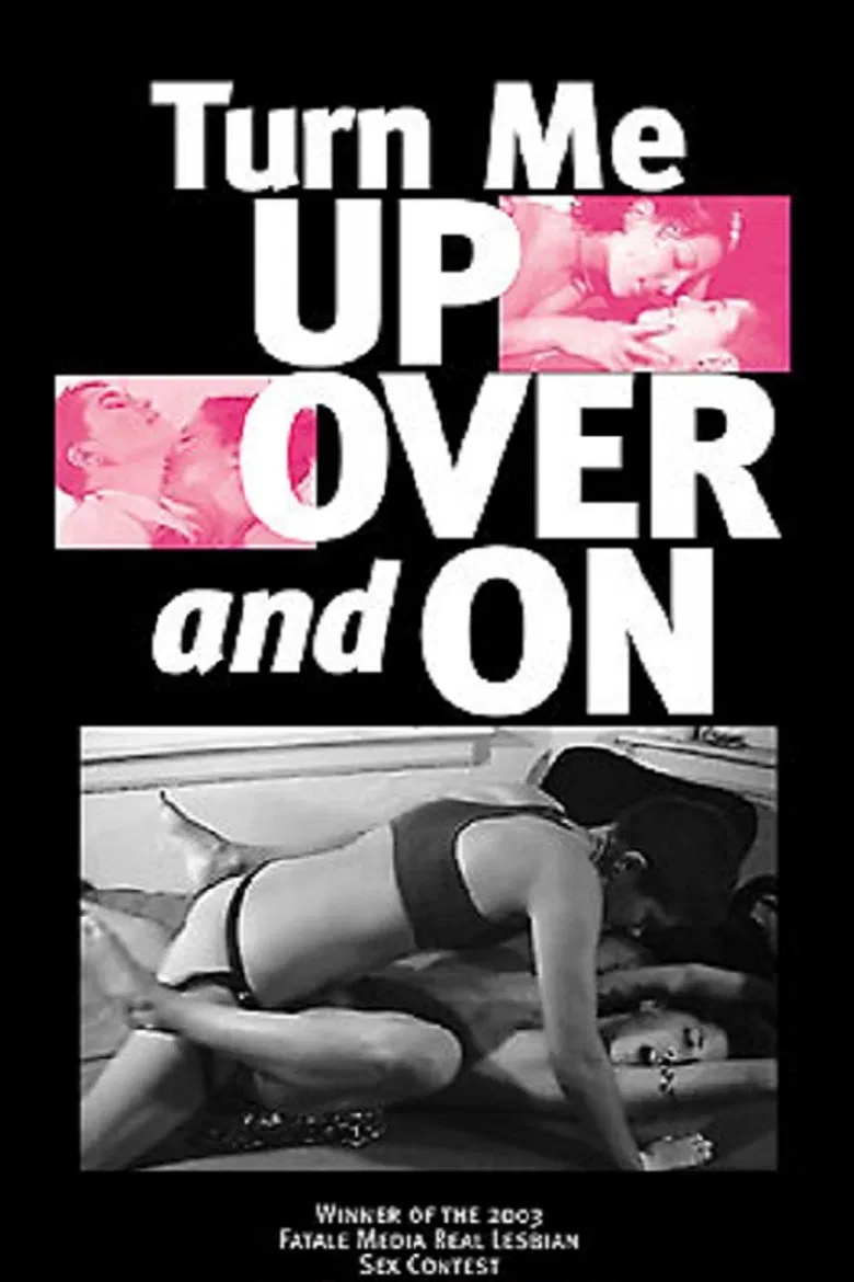 Turn Me Up Over and On poster background