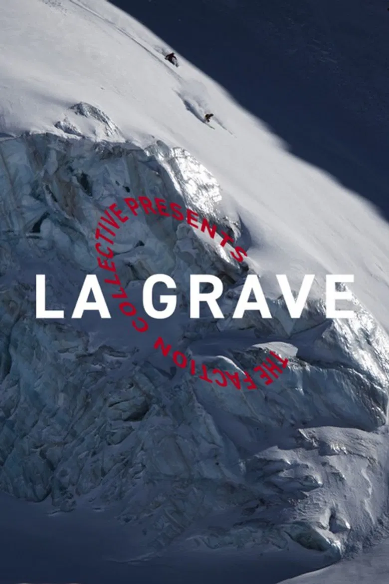 The Faction Collective Presents: La Grave poster background