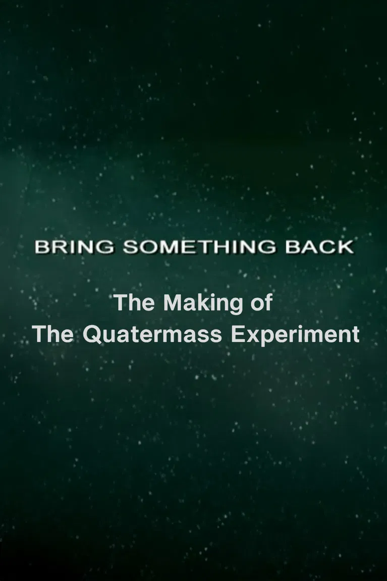 Bring Something Back: The Making of 'The Quatermass Experiment' poster background