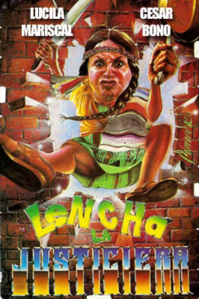 Lencha la justiciera poster background