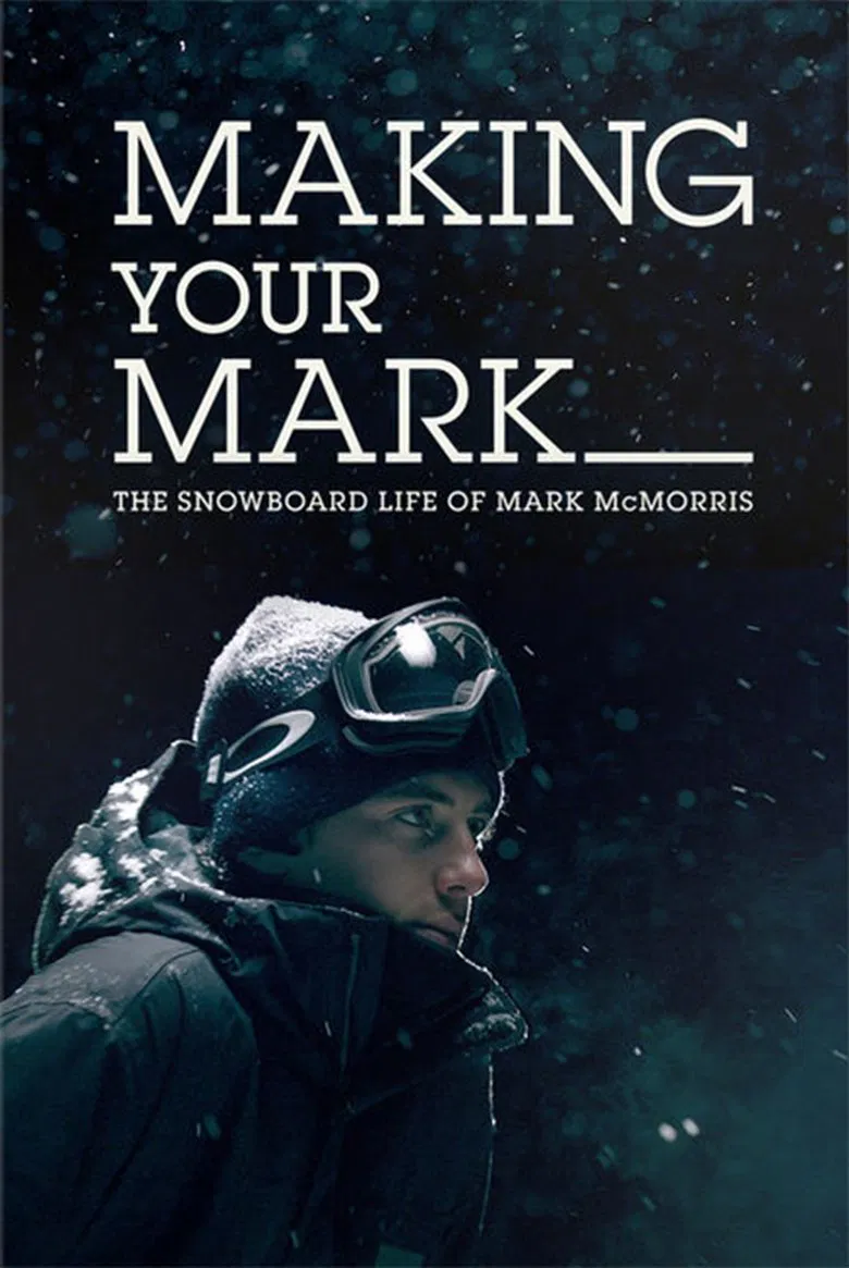 Making Your Mark: The Snowboard Life of Mark McMorris poster background