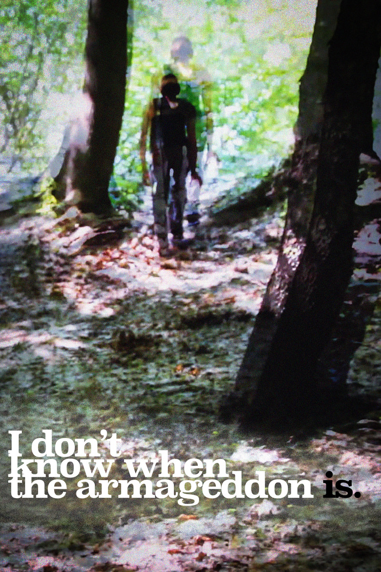 I Don't Know When The Armageddon Is poster background