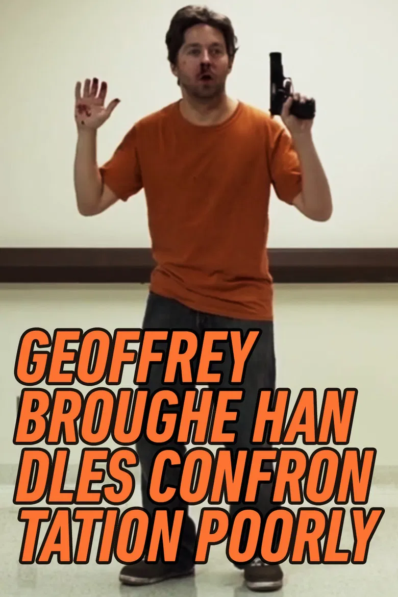 Geoffrey Broughe Handles Confrontation Poorly poster background