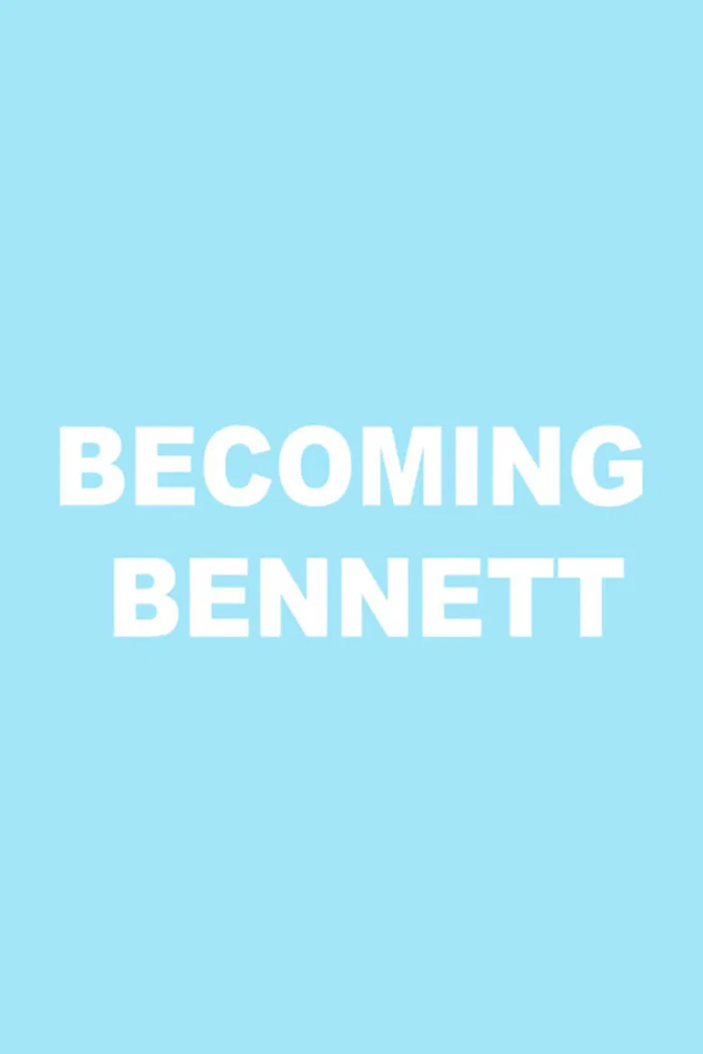 Becoming Bennett poster background