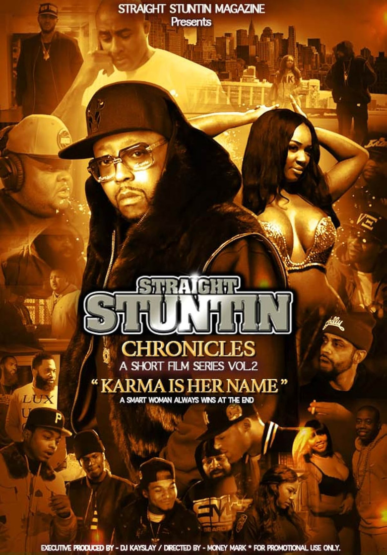 Straight Stuntin Chronicles: Volume 2 - Karma Is Her Name poster background