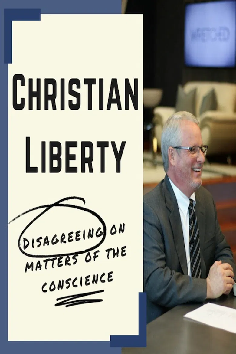 Christian Liberty: Disagreeing on Matters of the Conscience poster background