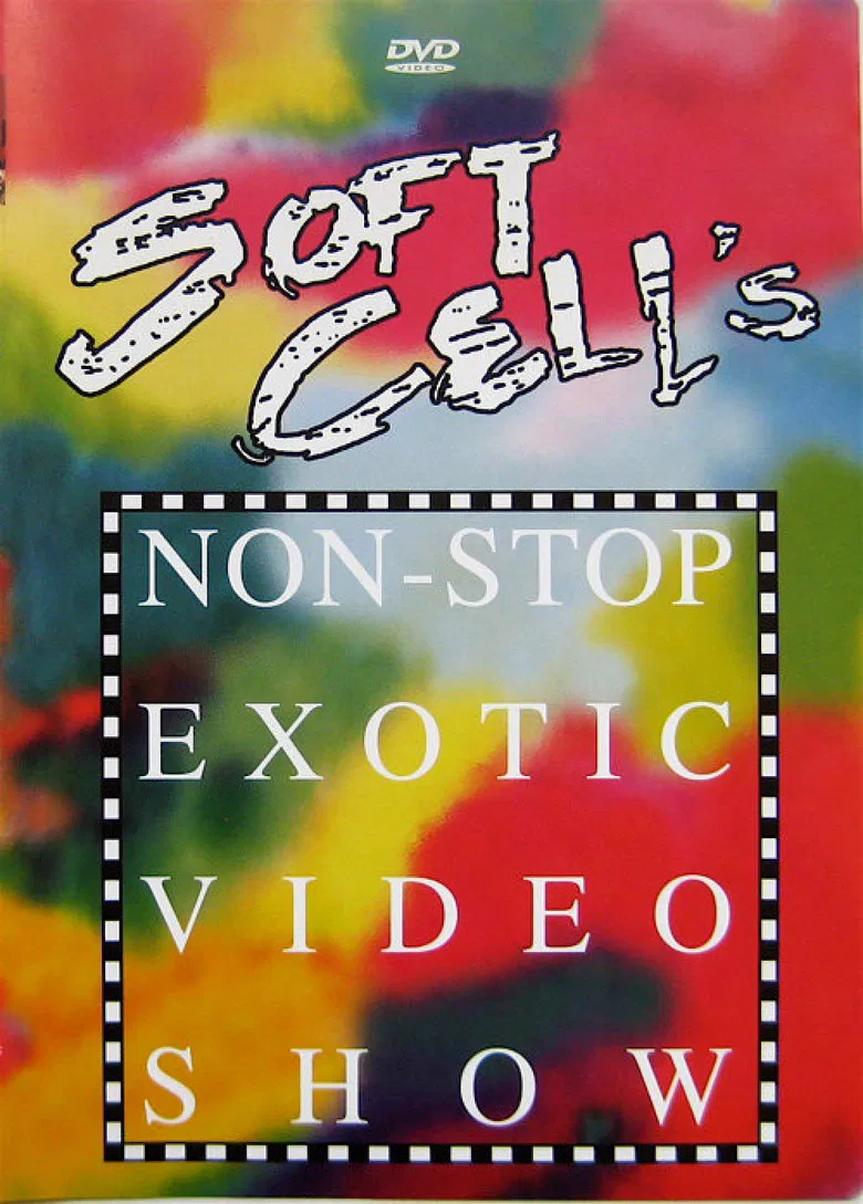 Soft Cell - Soft Cell's Non-Stop Exotic Video Show poster background