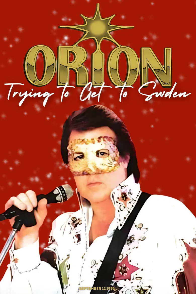 Orion Live: Trying to Get to Sweden poster background