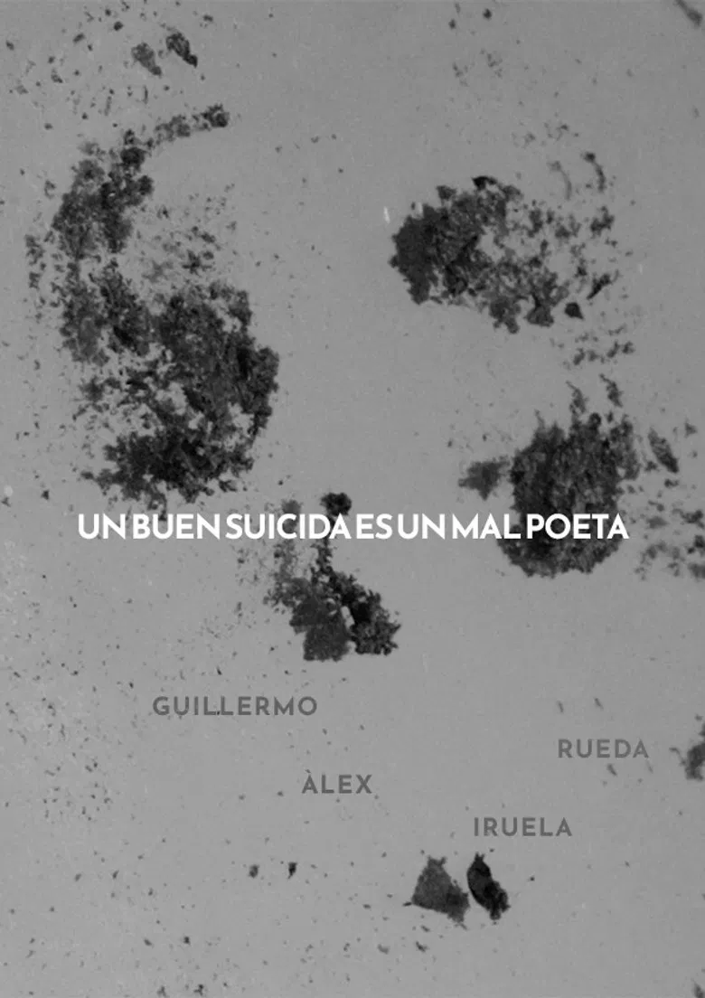 Un buen suicida es un mal poeta poster background