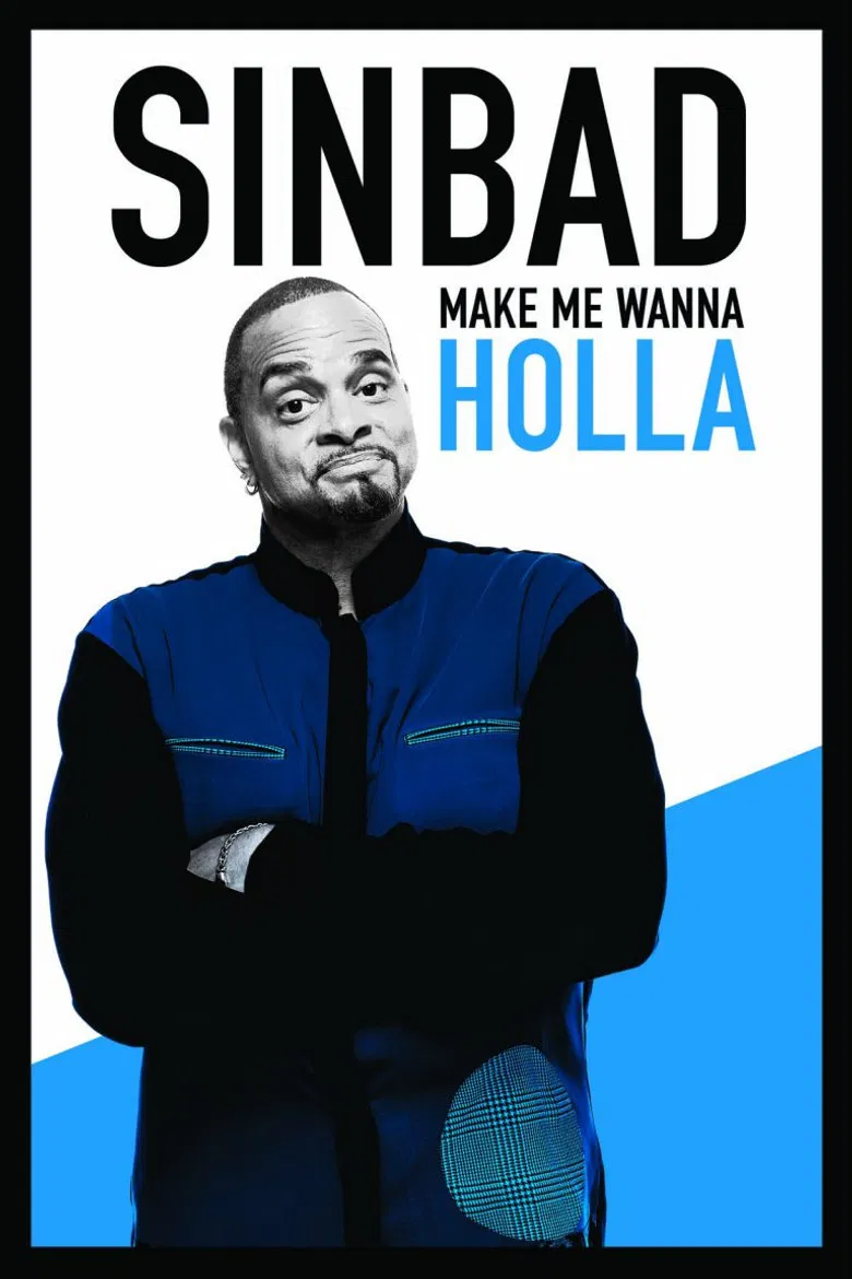 Sinbad: Make Me Wanna Holla poster background