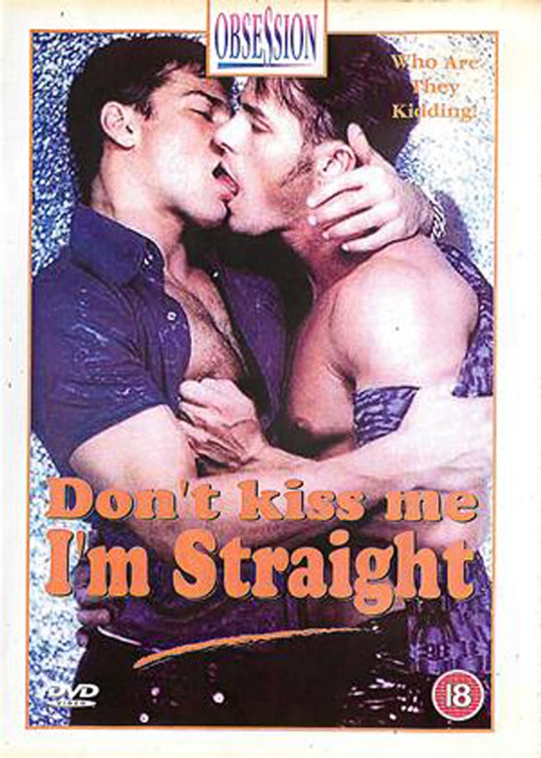 Don't Kiss Me I'm Straight poster background