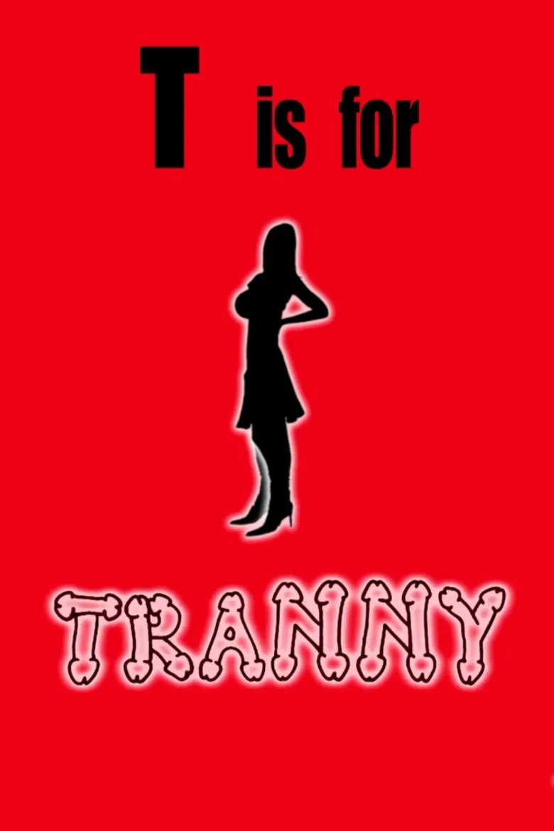 T is for Tranny poster background