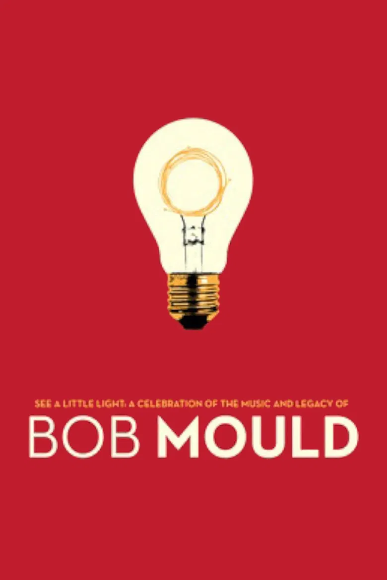 See a Little Light: A Celebration of the Music and Legacy of Bob Mould poster background