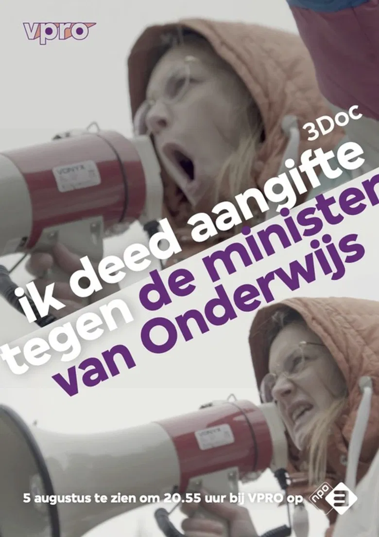 Ik deed aangifte tegen de minister van Onderwijs poster background