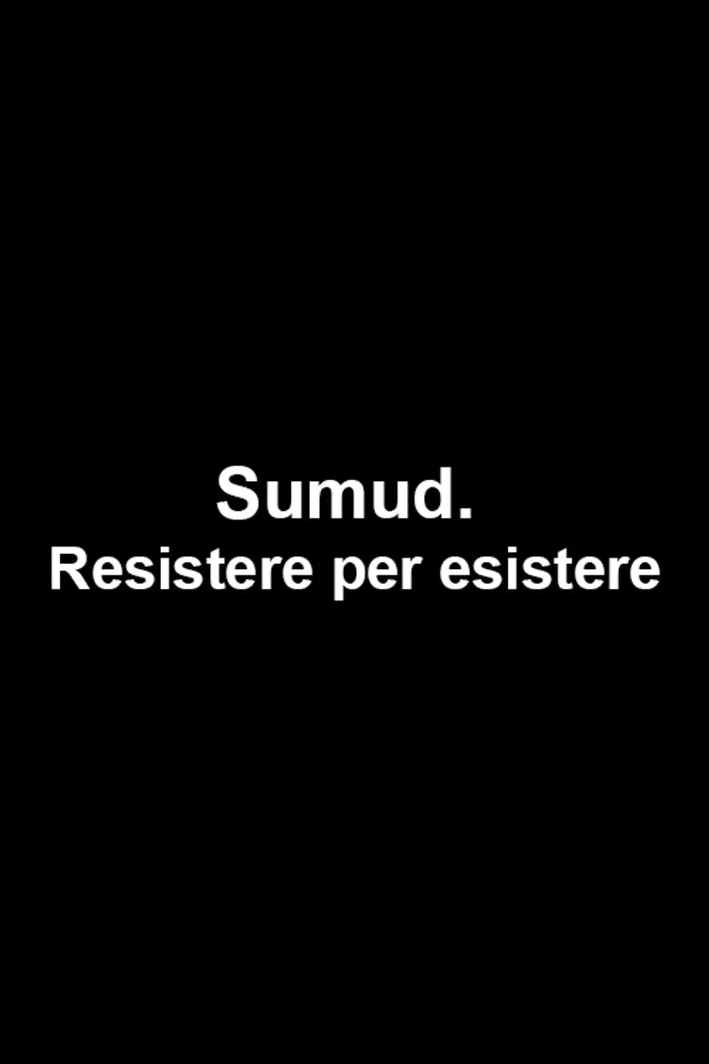 Sumud. Resistere per esistere poster background