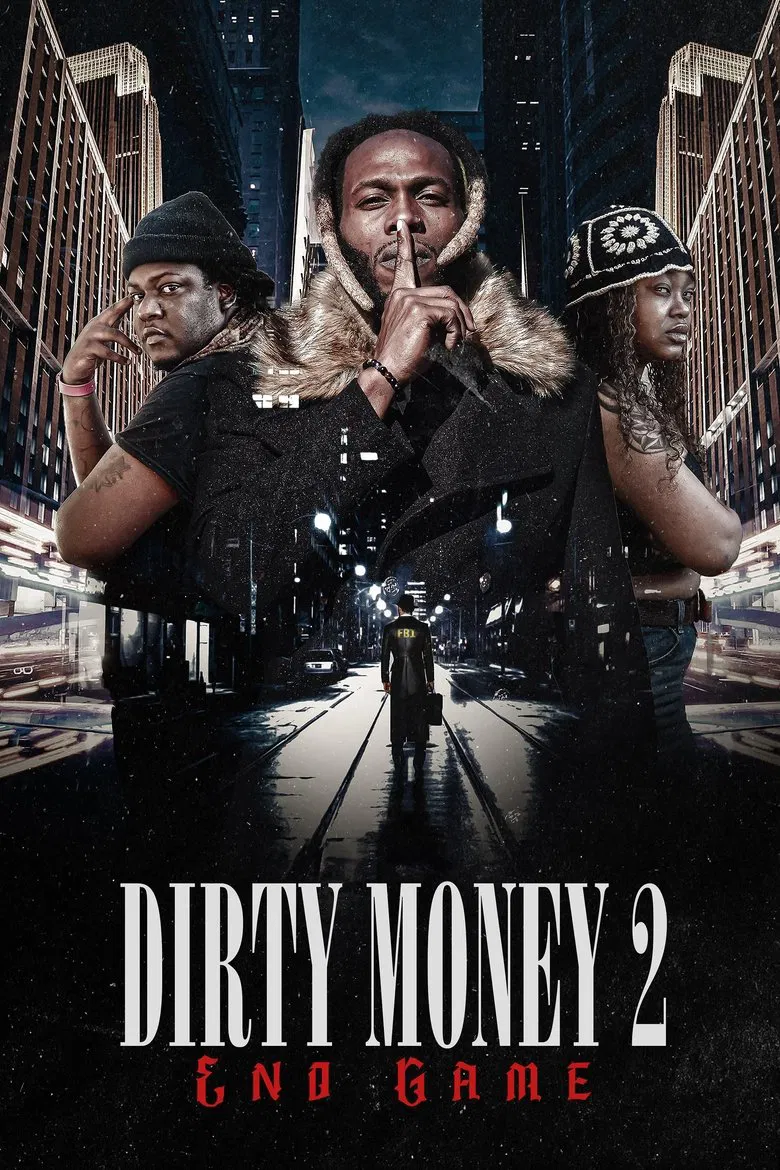 Dirty Money 2: End Game poster background