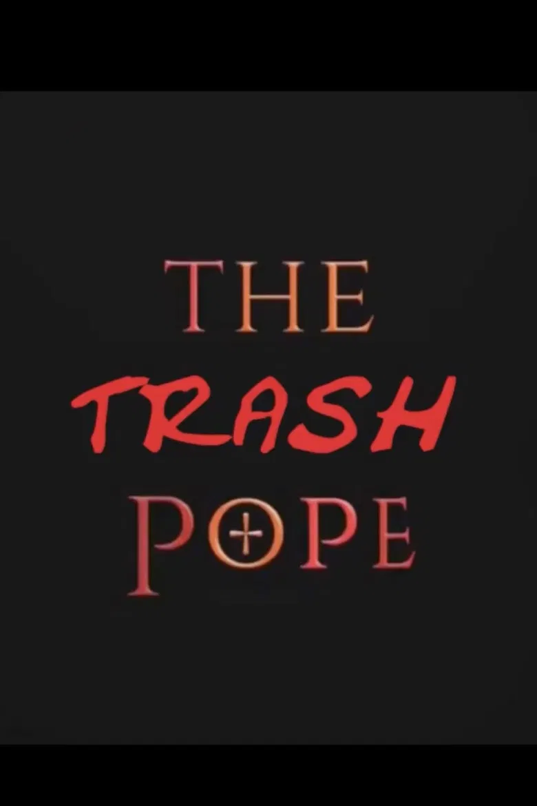 The Trash Pope poster background