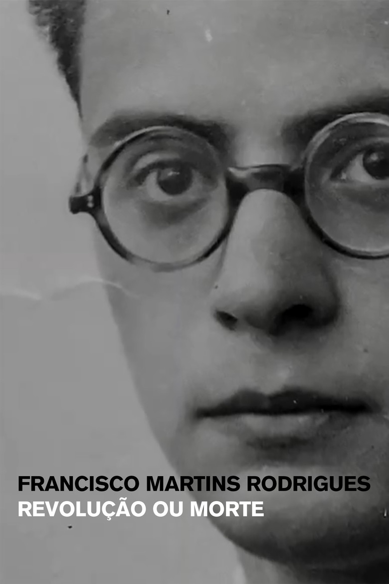 Francisco Martins Rodrigues: Revolução ou Morte poster background