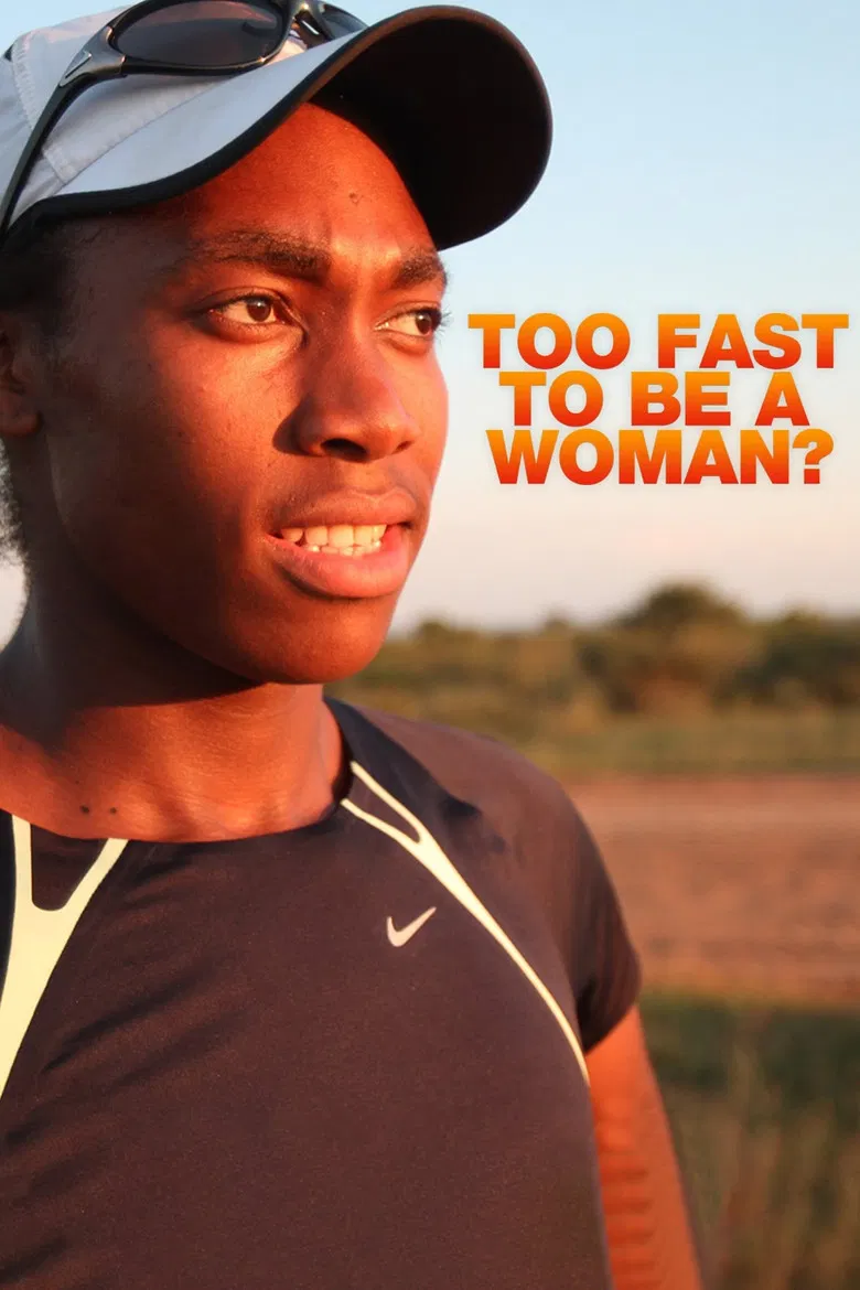 Too Fast to be a Woman?: The Story of Caster Semenya poster background